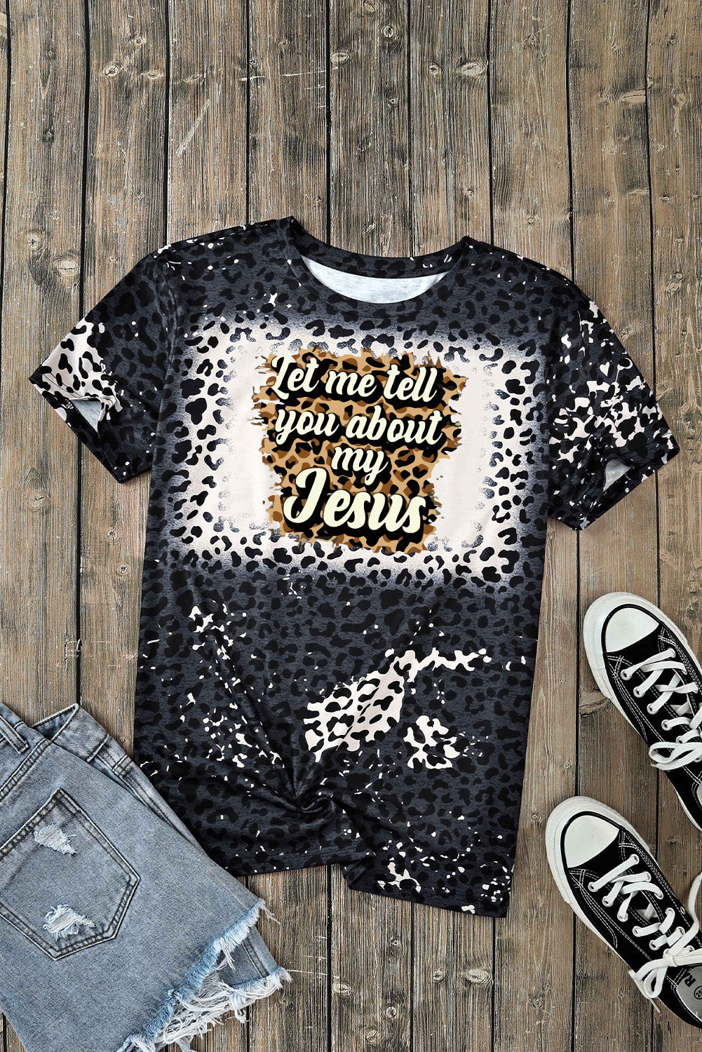 LET ME TELL YOU ABOUT MY JESUS Graphic Leopard Tee